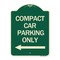 Signmission Compact Car Parking With Left Arrow Heavy-Gauge Aluminum Architectural Sign, 24" x 18", G-1824-24252 A-DES-G-1824-24252 - alternate 1